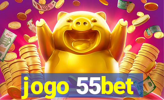 jogo 55bet